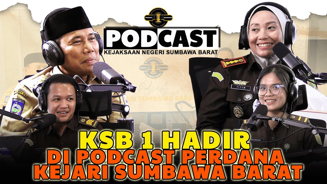 🤫📢BUPATI KSB HADIR ‼️ DI PODCAST PERDANA KEJARI SUMBAWA BARAT 