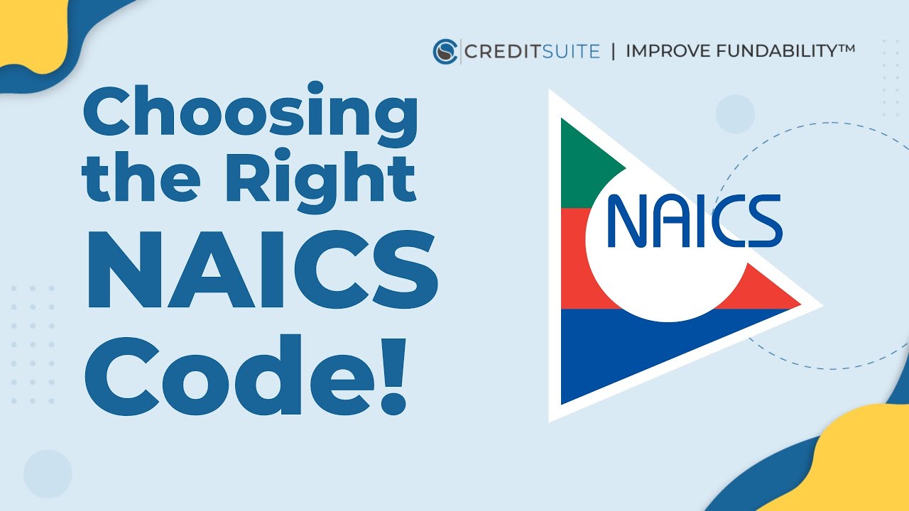 Choosing the Right NAICS Codes