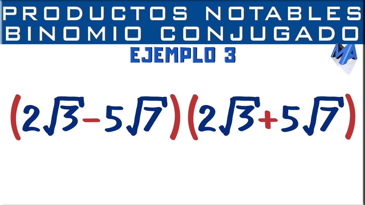 Productos Notables | Binomio Conjugado | Suma por diferencia | Ejemplo 3