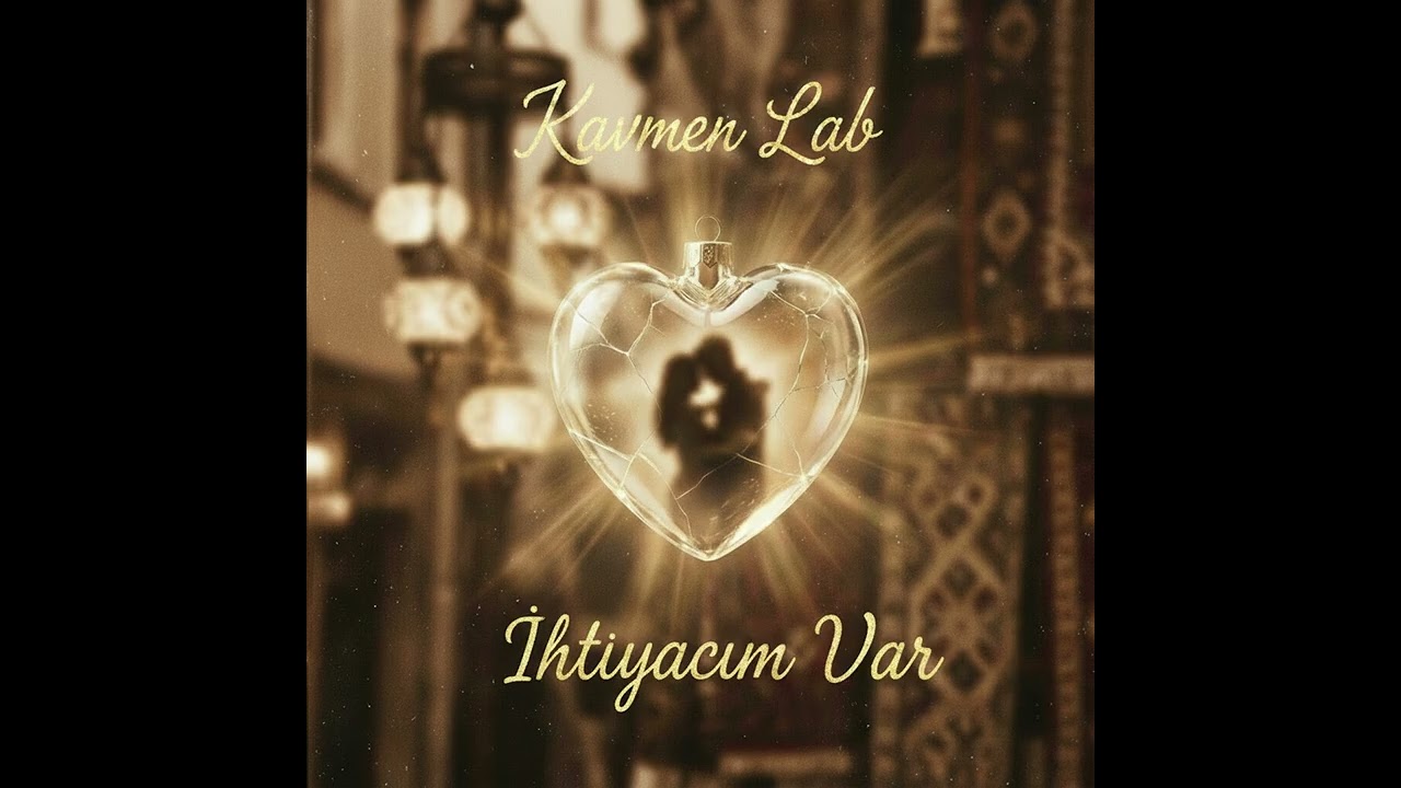 Kavmen Lab - İhtiyacım Var