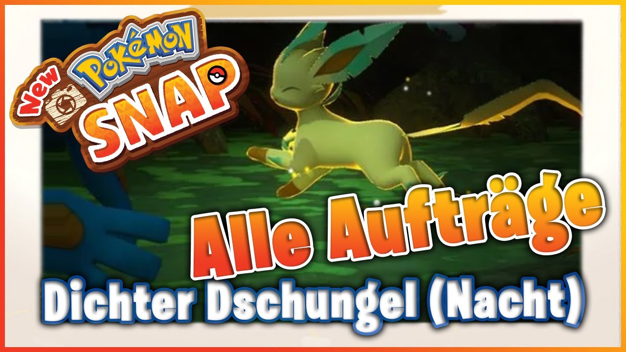 🔴 New Pokémon Snap / Alle Aufträge - Dichter Dschungel (Nacht) 🔴 Nintendo Switch