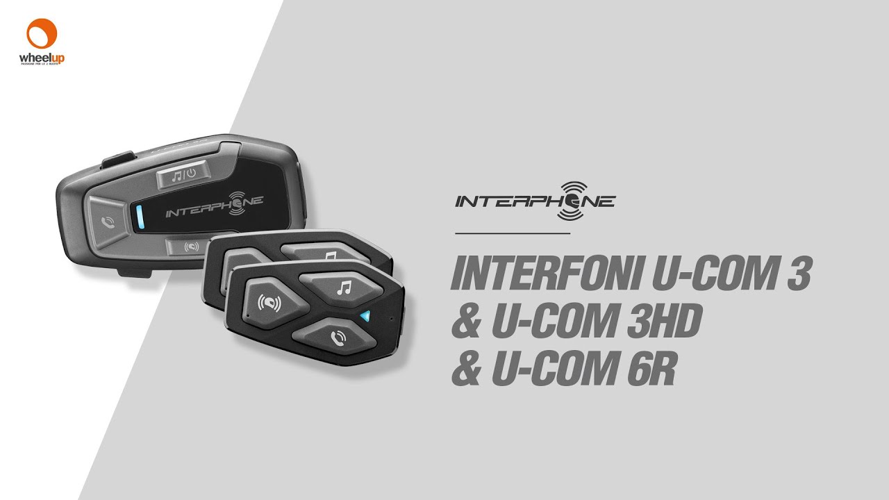 INTERPHONE U-COM 3 & U-COM 3HD & U-COM 6R