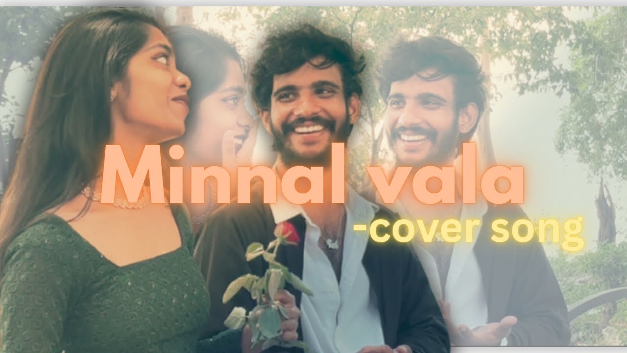 MINNAL VALA COVER SONG BY || NITHIN &KHYATHI ||