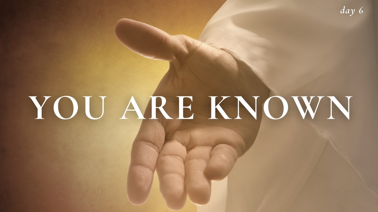 God Knows Your Heart | Psalm 139 Lenten Prayer (Day 6)