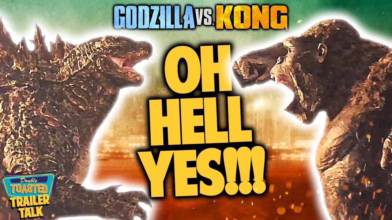 GODZILLA VS KONG TRAILER REACTION AND BREAKDOWN | Double Toasted