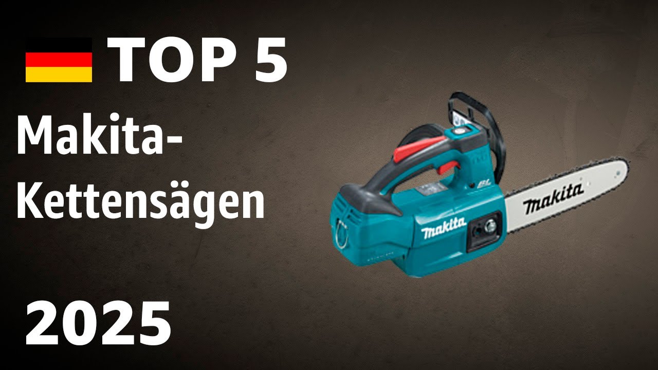 TOP—5. Beste Makita-Kettensägen. Test & Vergleich 2025