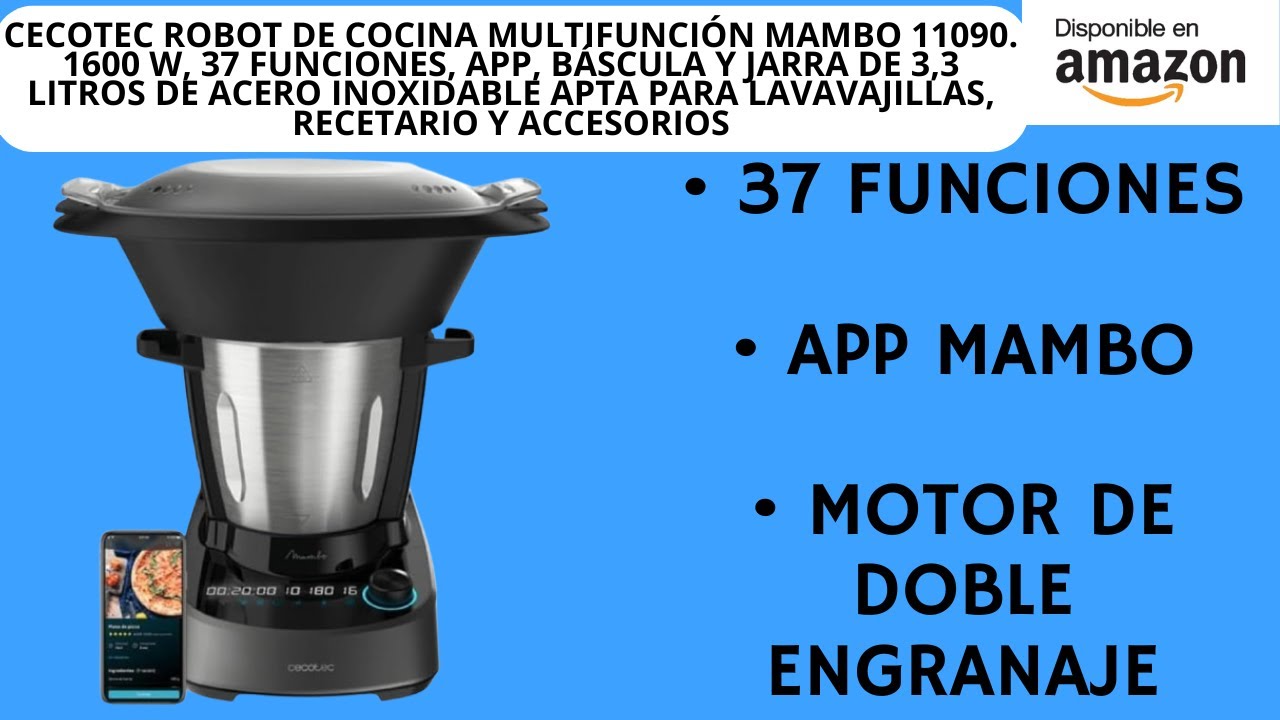 Cecotec Robot de Cocina Multifunción Mambo 11090. 1600 W, 37 Funciones, APP, Báscula y Jarra de 3,3
