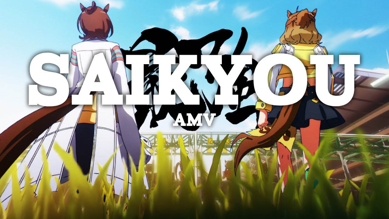 「SAIKYOU」- Agnes Tachyon ft. Jungle Pocket