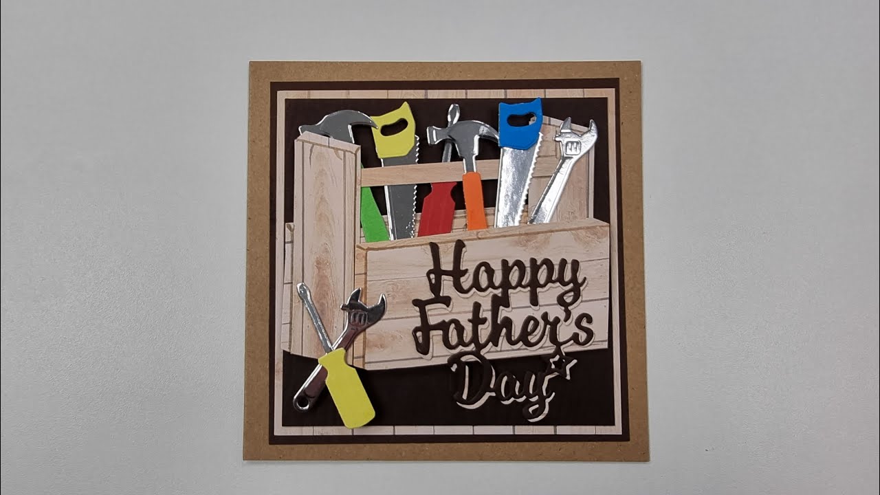 Karen Burniston 1164 Happy Fathers Day & 1153 Tool Charms Toolbox Card