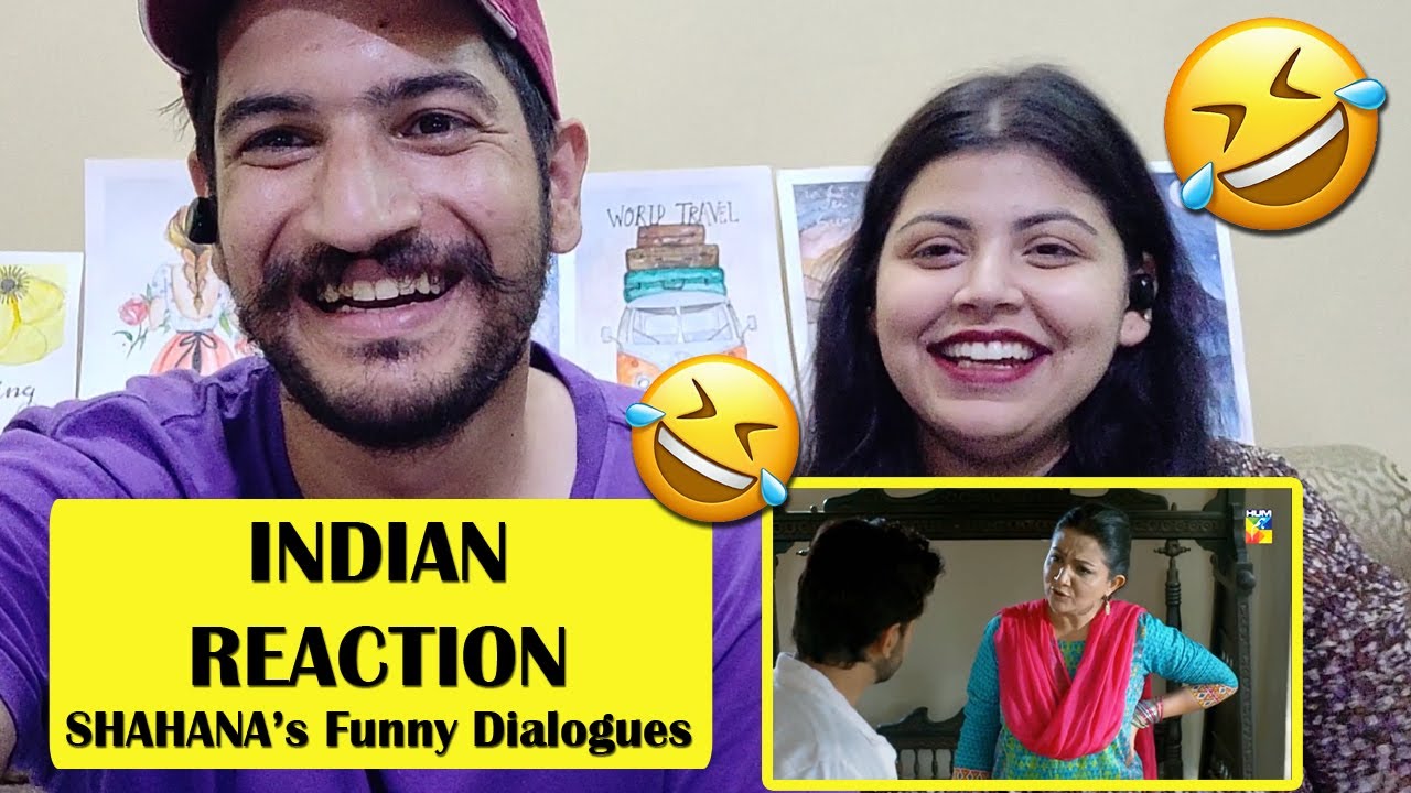INDIAN Reaction | Shahana's Funny Dialogues | Suno Chanda | Shahana | Iqra Aziz | Farhaan Saeed
