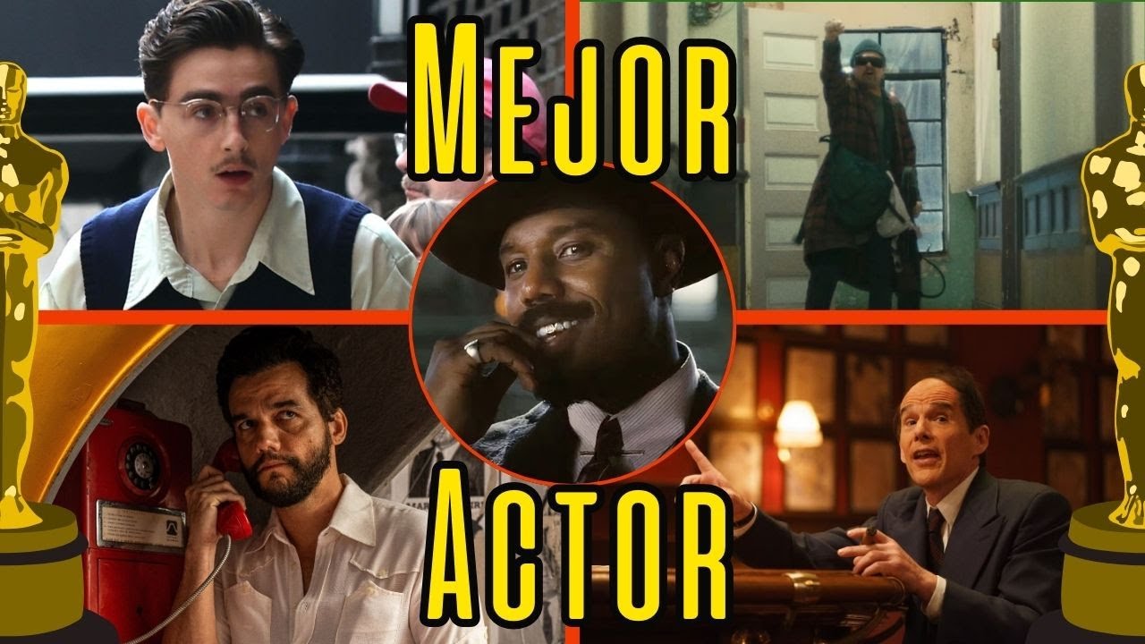 ¿Quién merece el Oscar a mejor actor?