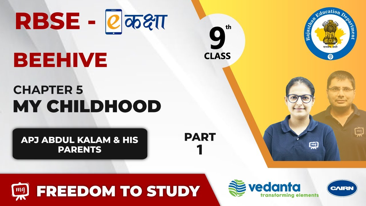 NCERT | CBSE | RBSE | Class - 9 | English | Beehive | My Childhood | APJ Abdul Kalam & His Parents