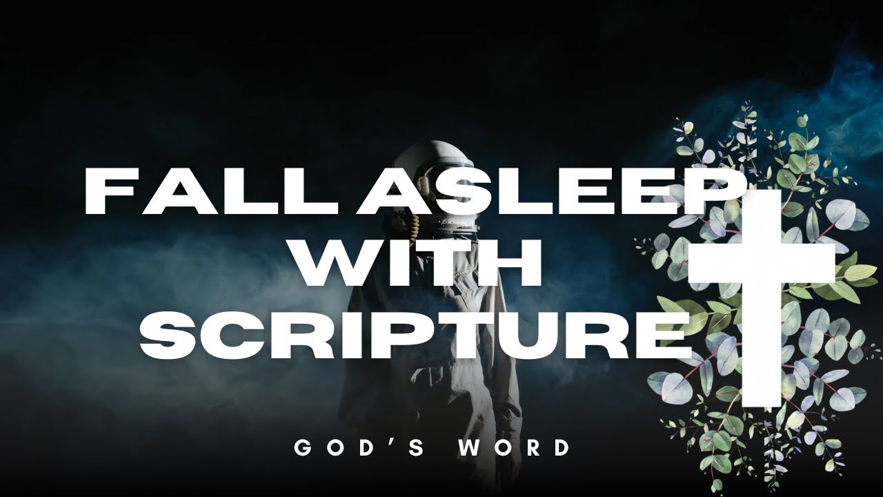 Listen to God’s Scripture while you Sleep for Protection 