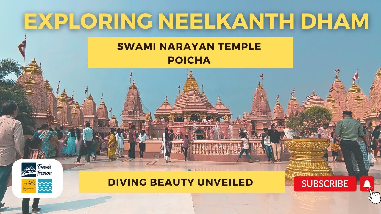 Neelkanth Dham- Swaminarayan Temple, Poicha- Day 2