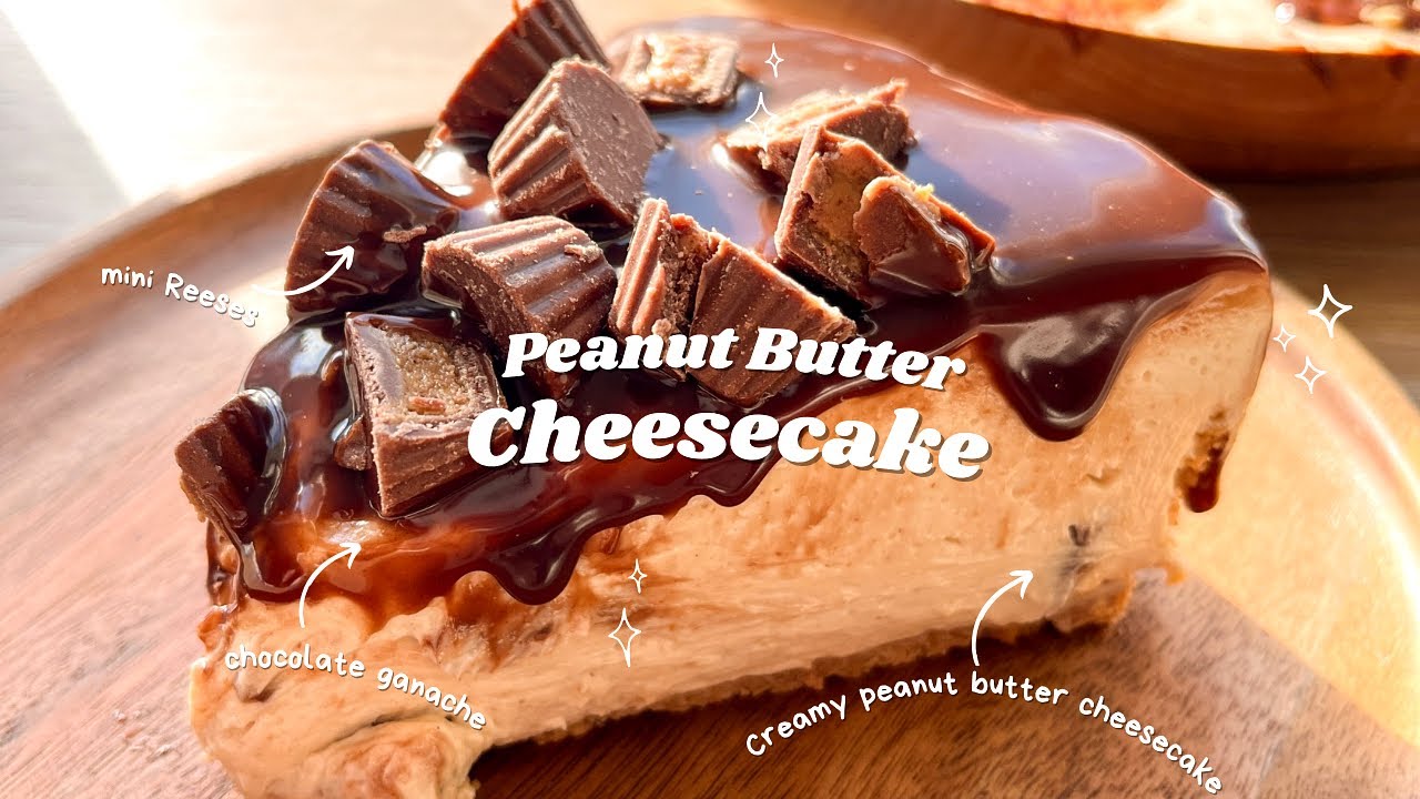 No Bake Reese’s Peanut Butter Cheesecake (no-bake) 🍫 bake with me 