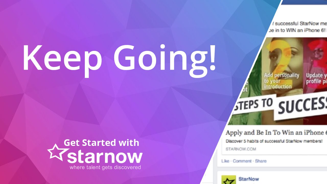 Get Started with StarNow: Keep Going | StarNow