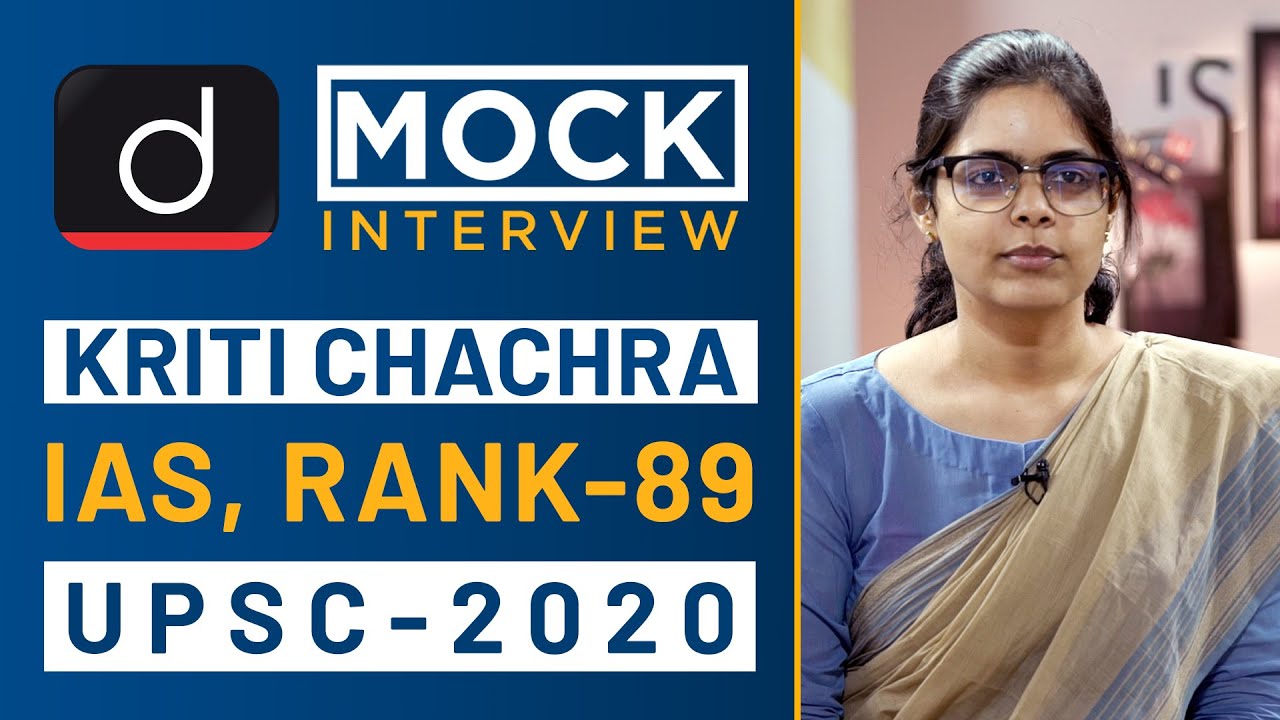 Kriti Chachra, Rank - 89, IAS - UPSC 2020 - Mock Interview I Drishti IAS English