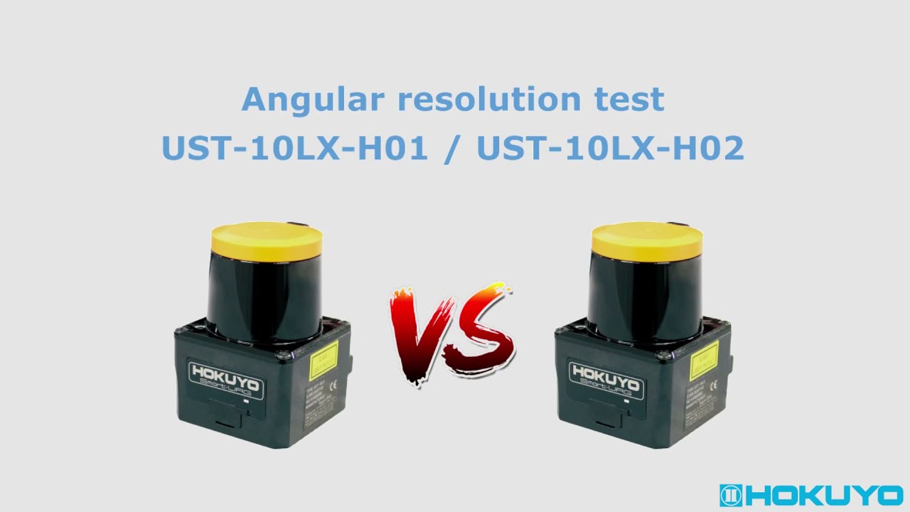 Angular resolution test UST 10LX H01 and UST 10LX H02 - Hokuyo Automatic laser scanner