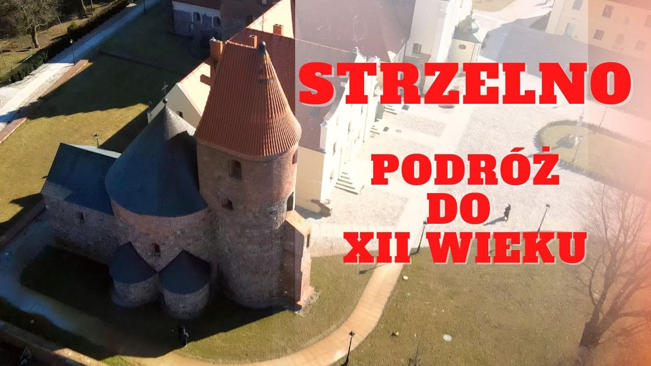 Strzelno, czyli podróż w czasie do XII wieku