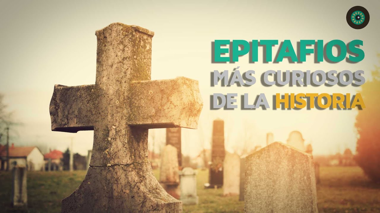 Los epitafios más curiosos y divertidos de la historia