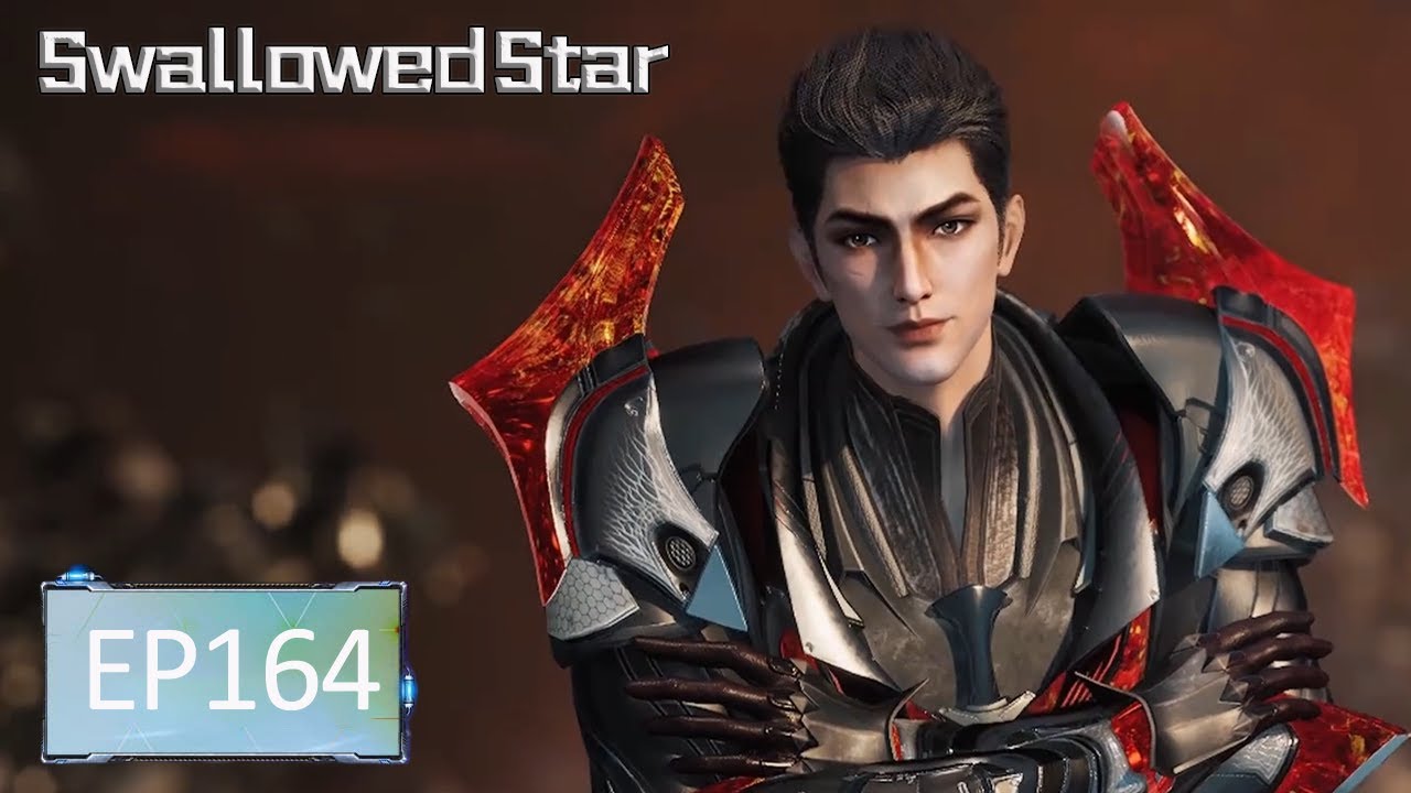 ENG SUB | Swallowed Star [EP164]