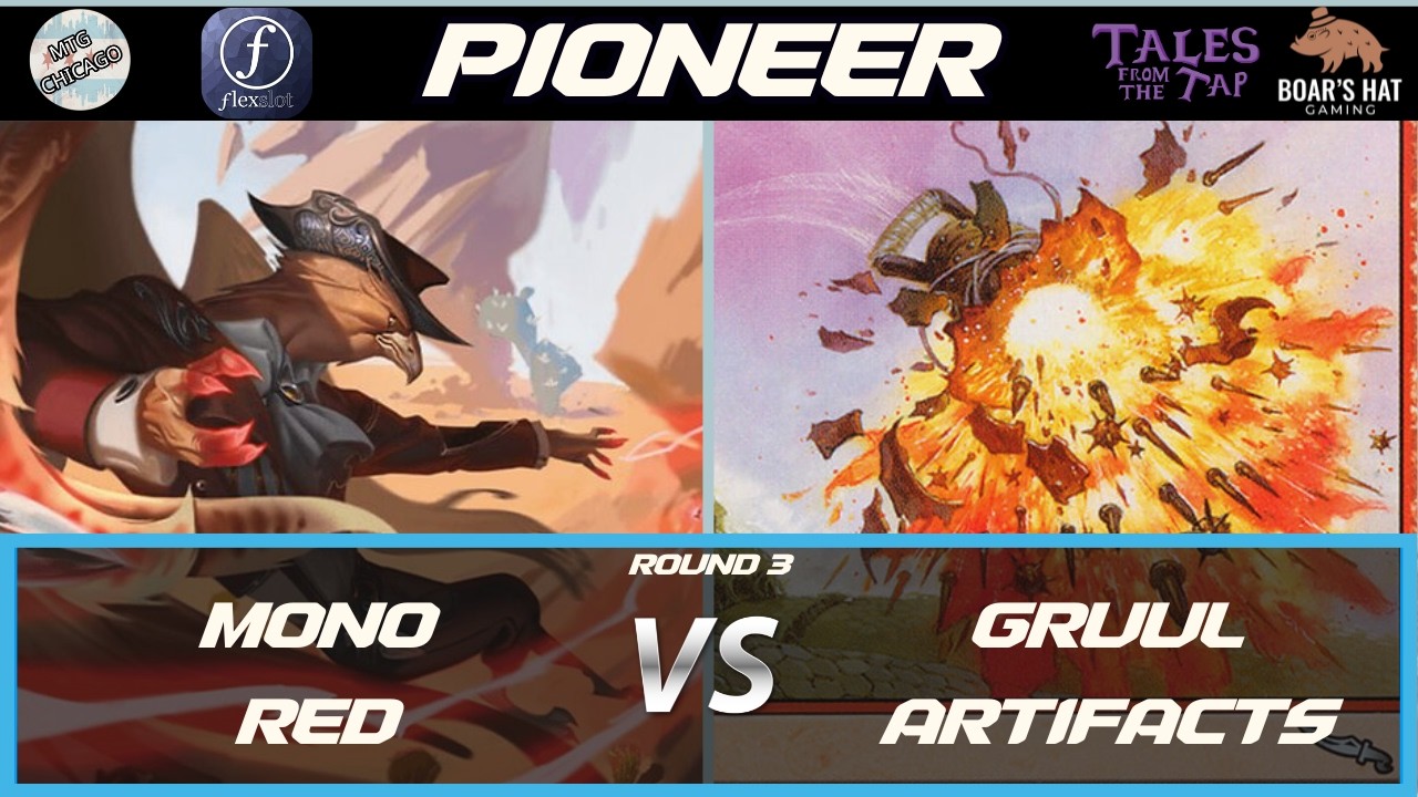 Mono Red VS Gruul Artifacts   [MTG Pioneer Round 3]