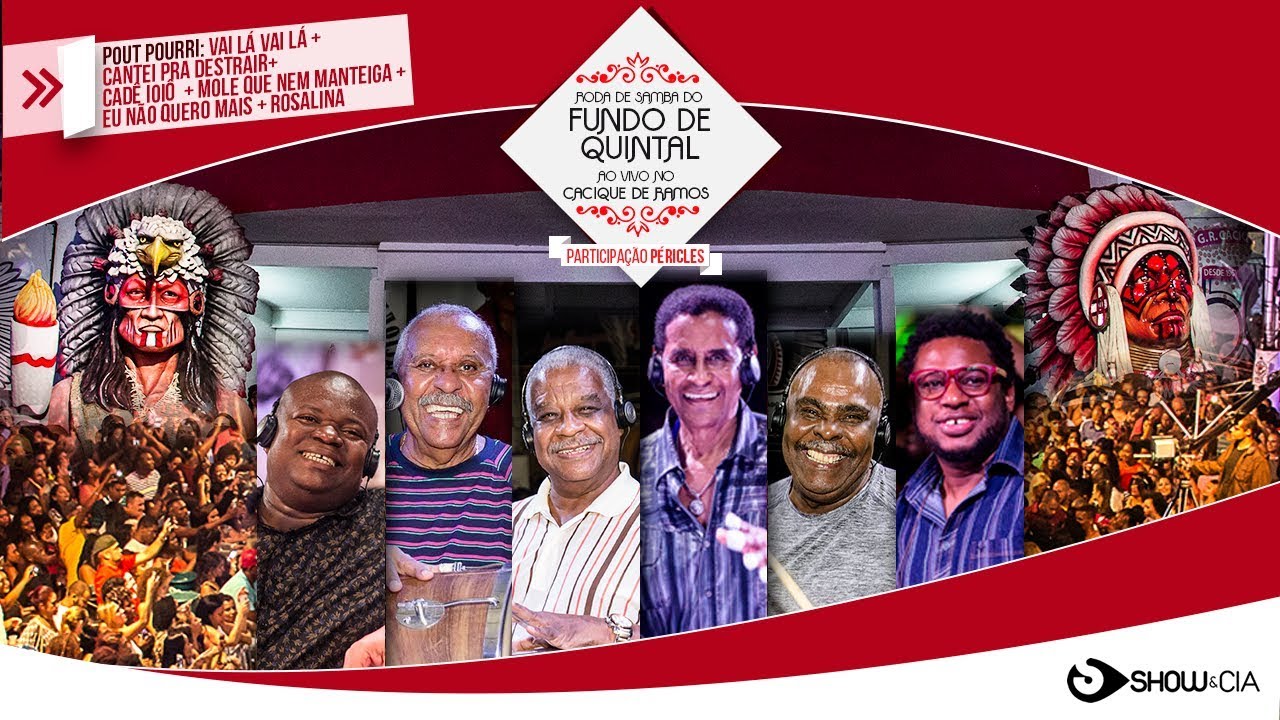 Fundo de Quintal - Vai Lá Vai Lá / Cantei Pra Distrair / Cadê Iôiô e mais! [DVD Cacique de Ramos]