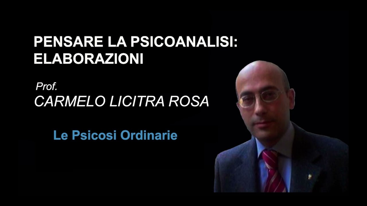 Le Psicosi Ordinarie