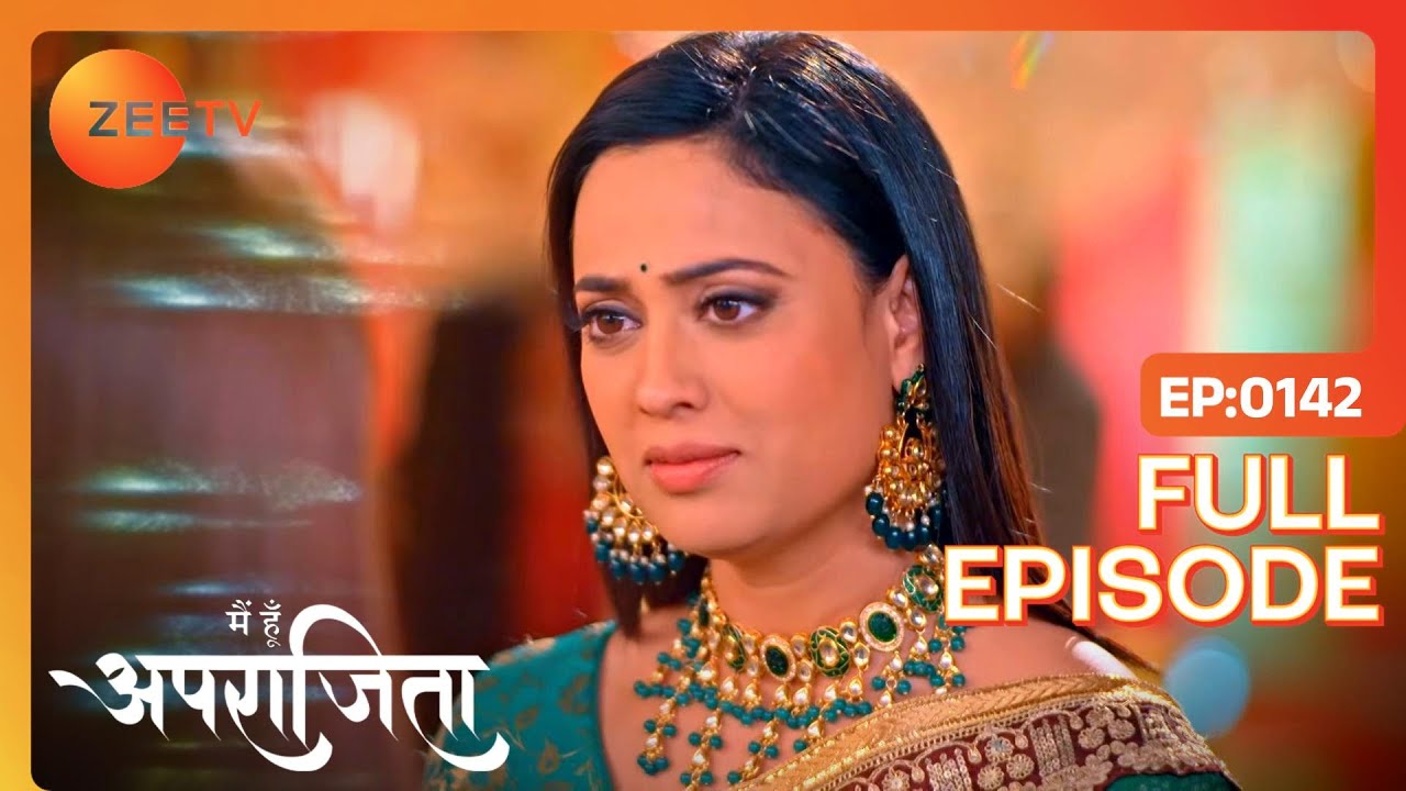 Aparajita ने बदला Mohini का Phone | Main Hoon Aparajita | Full Ep 142 | Zee TV | 17 Feb 2023