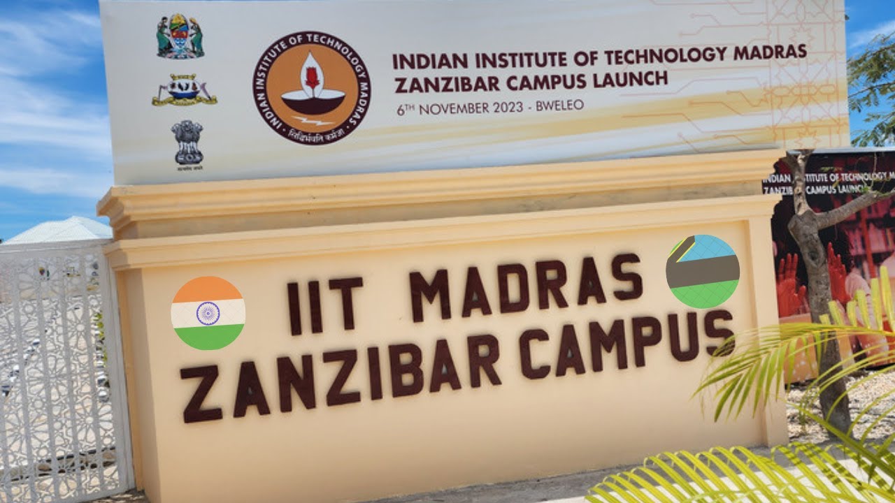The Indian Institute of Technology Madras in Zanzibar | IIT🇮🇳 Zanzibar Campus