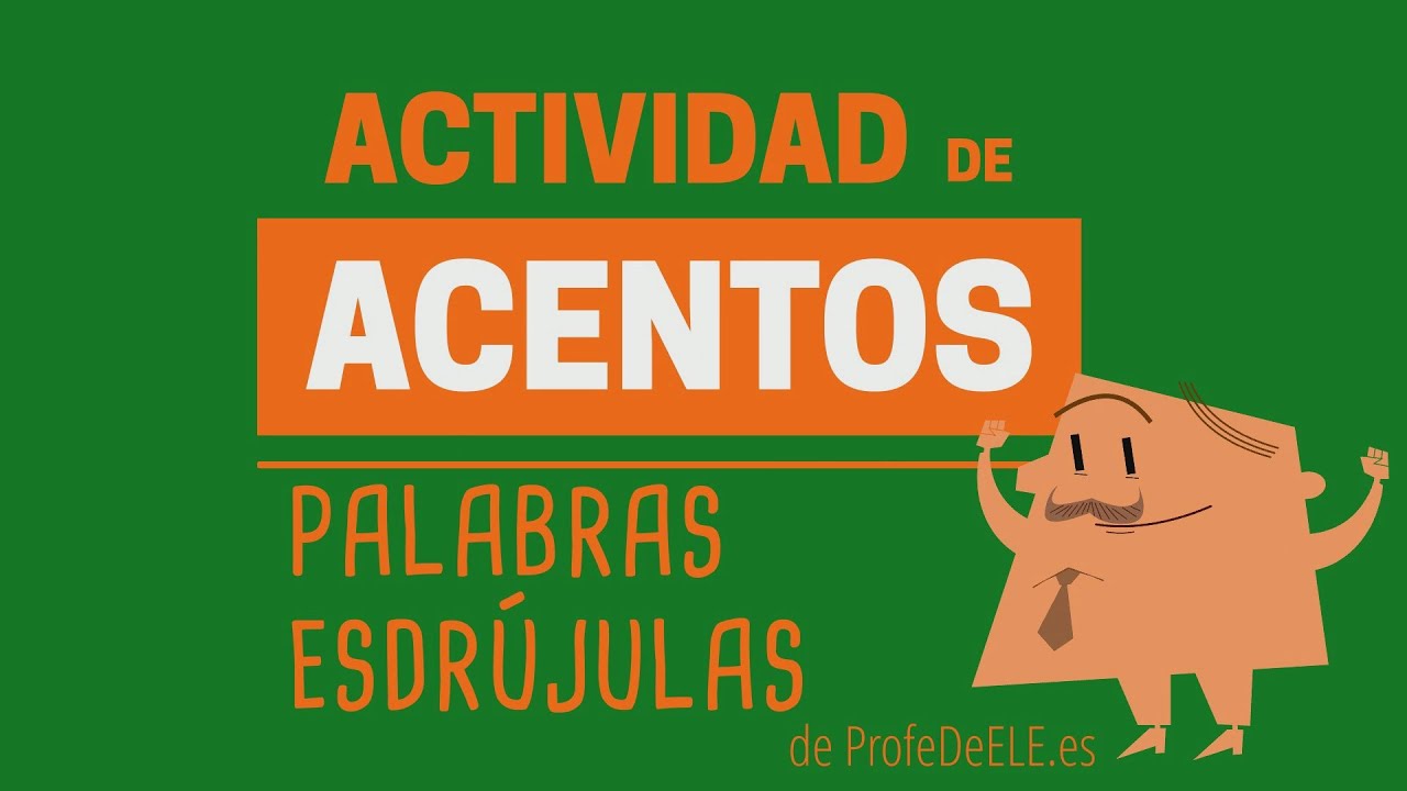 Acentuaci&oacute;n: Palabras esdr&uacute;julas (y sobreesdr&uacute;julas). Explicaci&oacute;n y actividad | ProfedeELE.es
