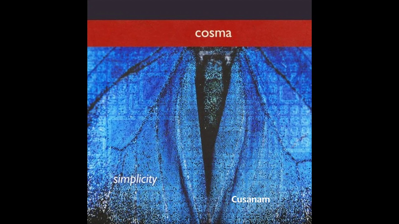 Cosma - Cusanam ᴴᴰ