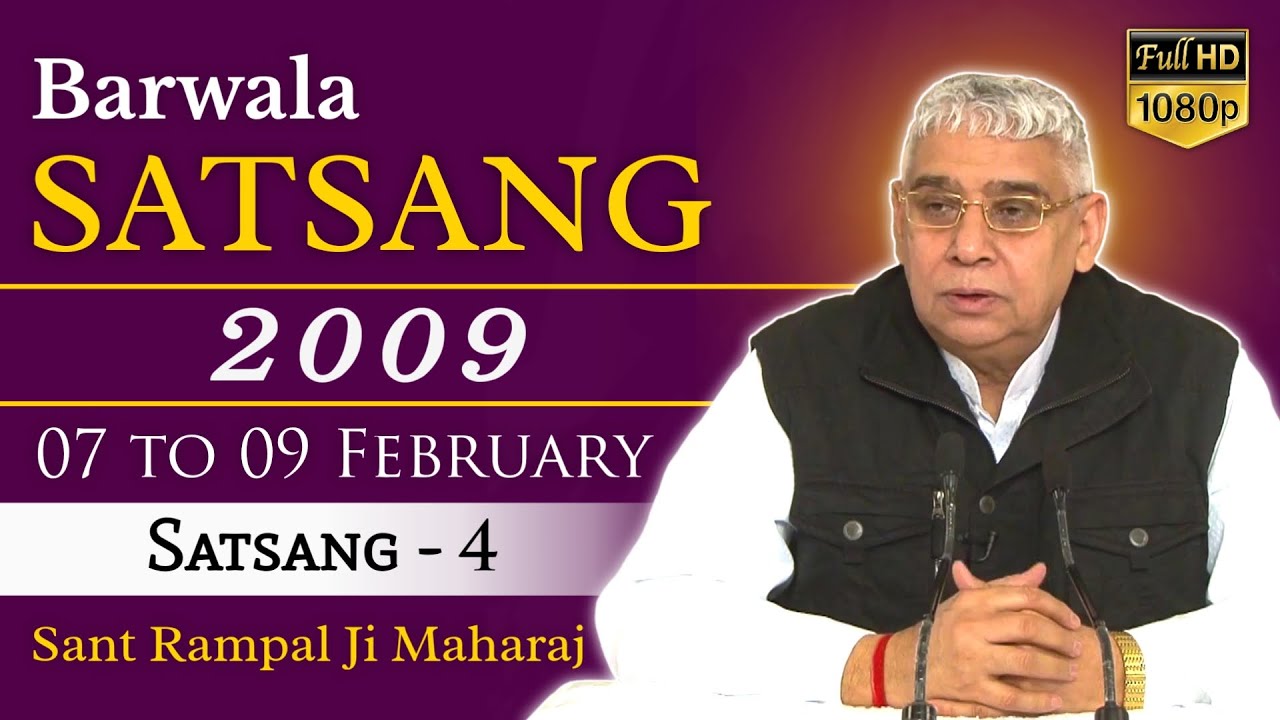 Barwala Satsang 2009 | 07 to 09 February | 04 | Sant Rampal Ji Maharaj | Satlok Ashram | God Kabir