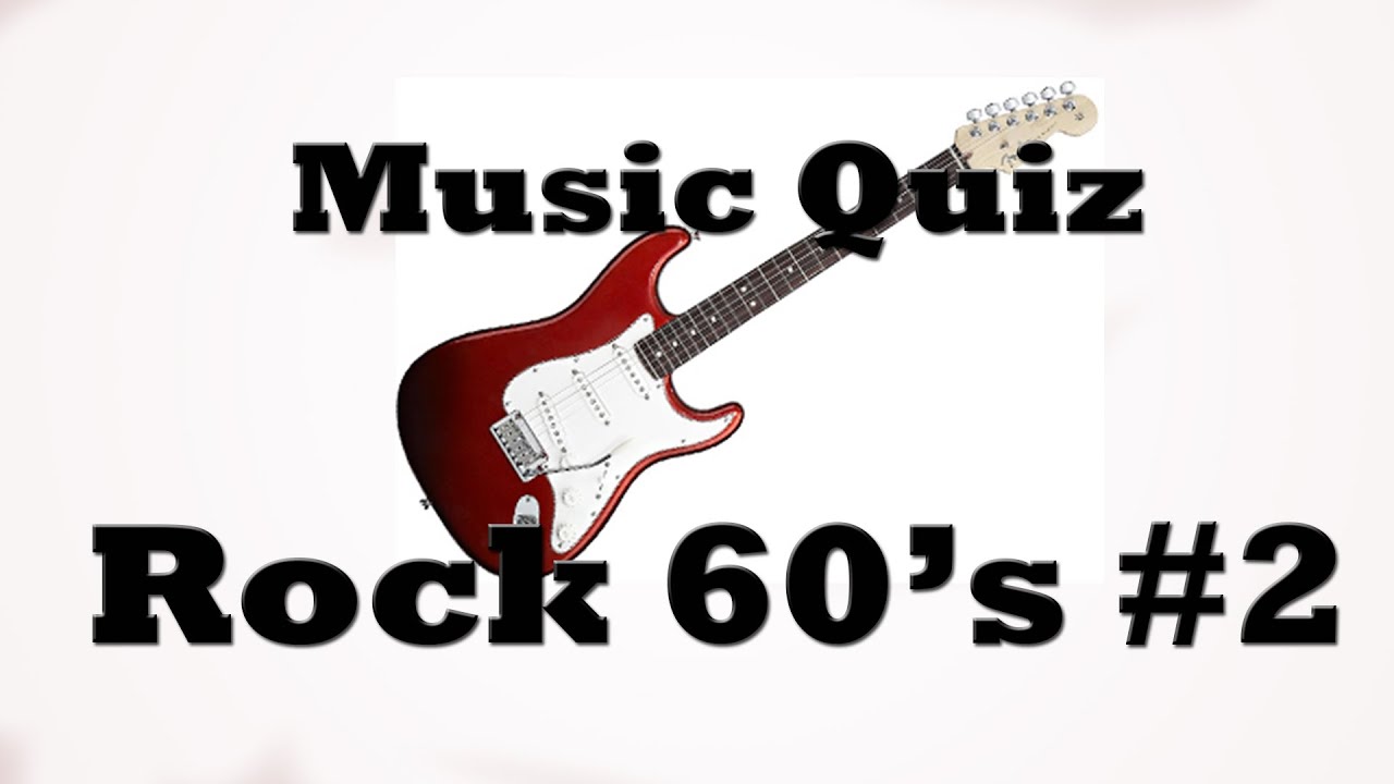 Music Quiz - Rock 60's #2
