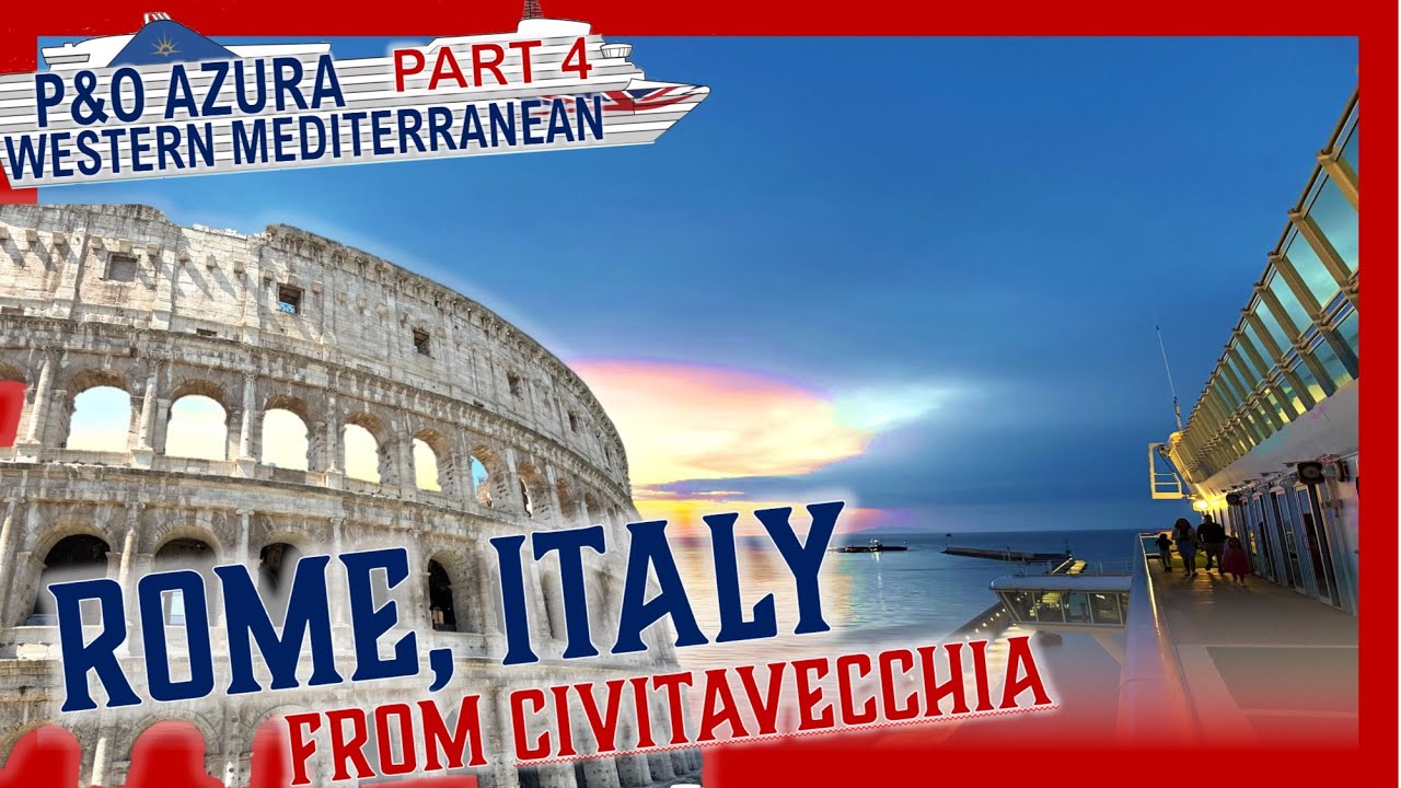A Day Exploring Rome, Italy from Civitavecchia | P&O Azura Solo Cruise