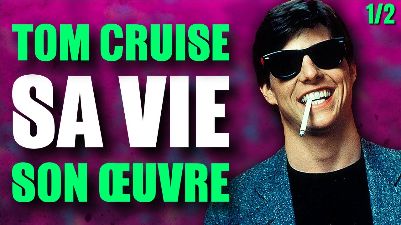 TOM CRUISE, SA VIE, SON OEUVRE : Partie 1 | Documentaire