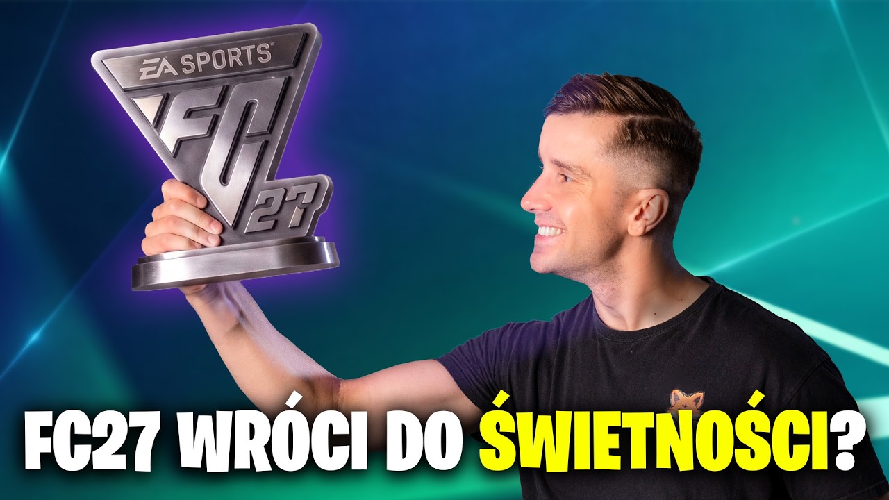 TEGO OCZEKUJĘ OD FC 27