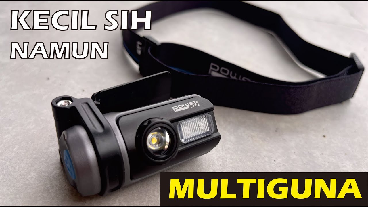Powerlite Headlamp, tidak hanya sekedar lampu kepala