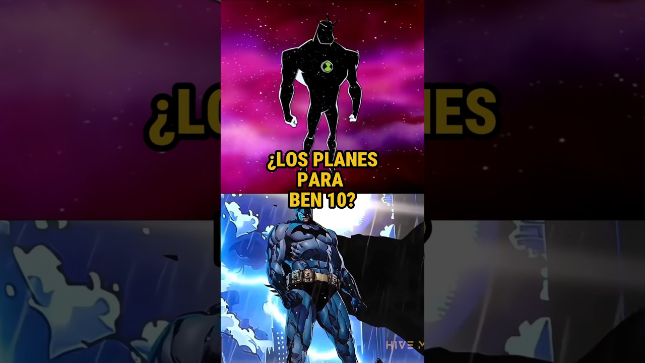 ¿QUE PLANES DE CONTINGENCIA TENDRÍA BATMAN PARA BEN TENYSON?|