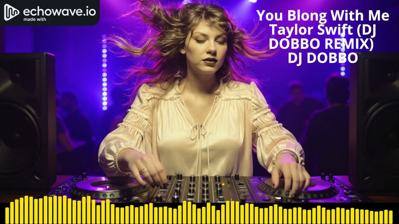 You Belong With Me Taylor Swift (DJ DOBBO REMIX)