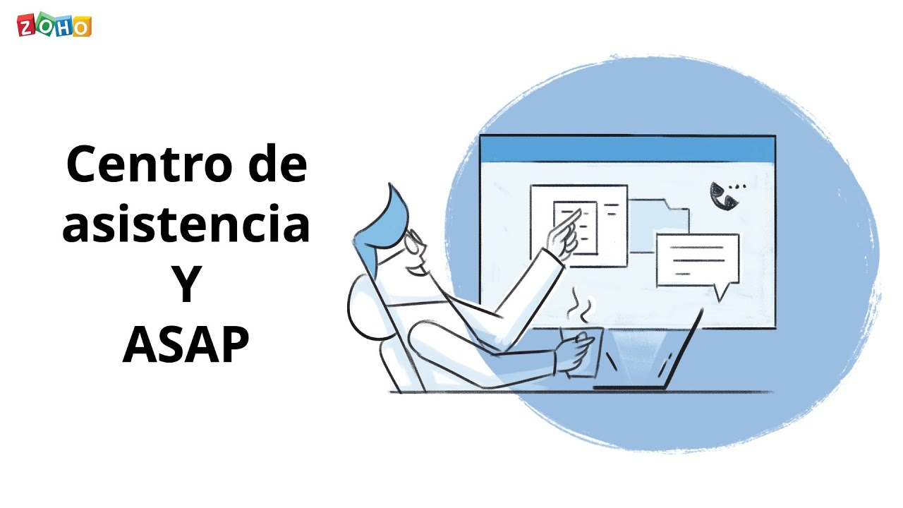Descubra el Centro de asistencia y ASAP en Zoho Desk  - Webinar en español