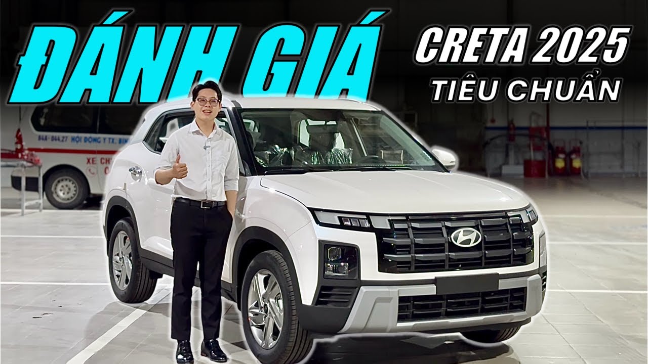 Review xe Hyundai CRETA FACELIFT 2025 | Đánh Giá CRETA TIÊU CHUẨN Trang Bị Gì? Giá NEW CRETA 2025