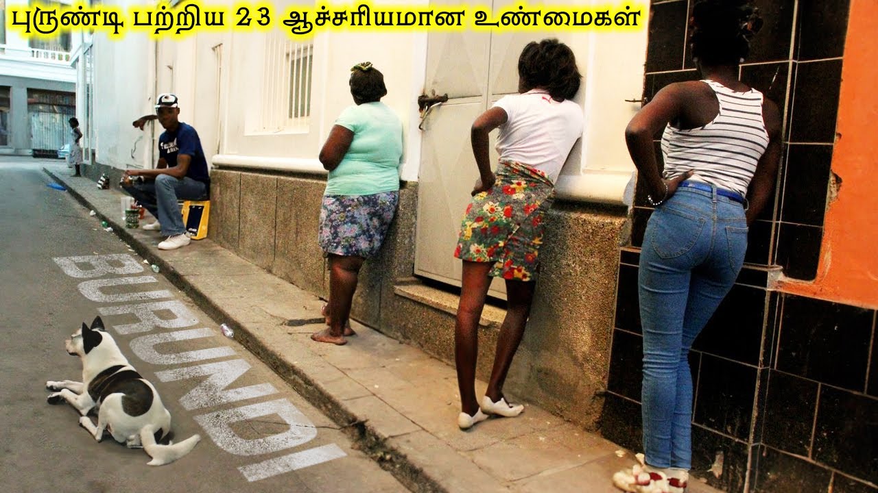புருண்டி பற்றிய 23 ஆச்சரியமான உண்மைகள் | 23 AMAZING THINGS ABOUT BURUNDI