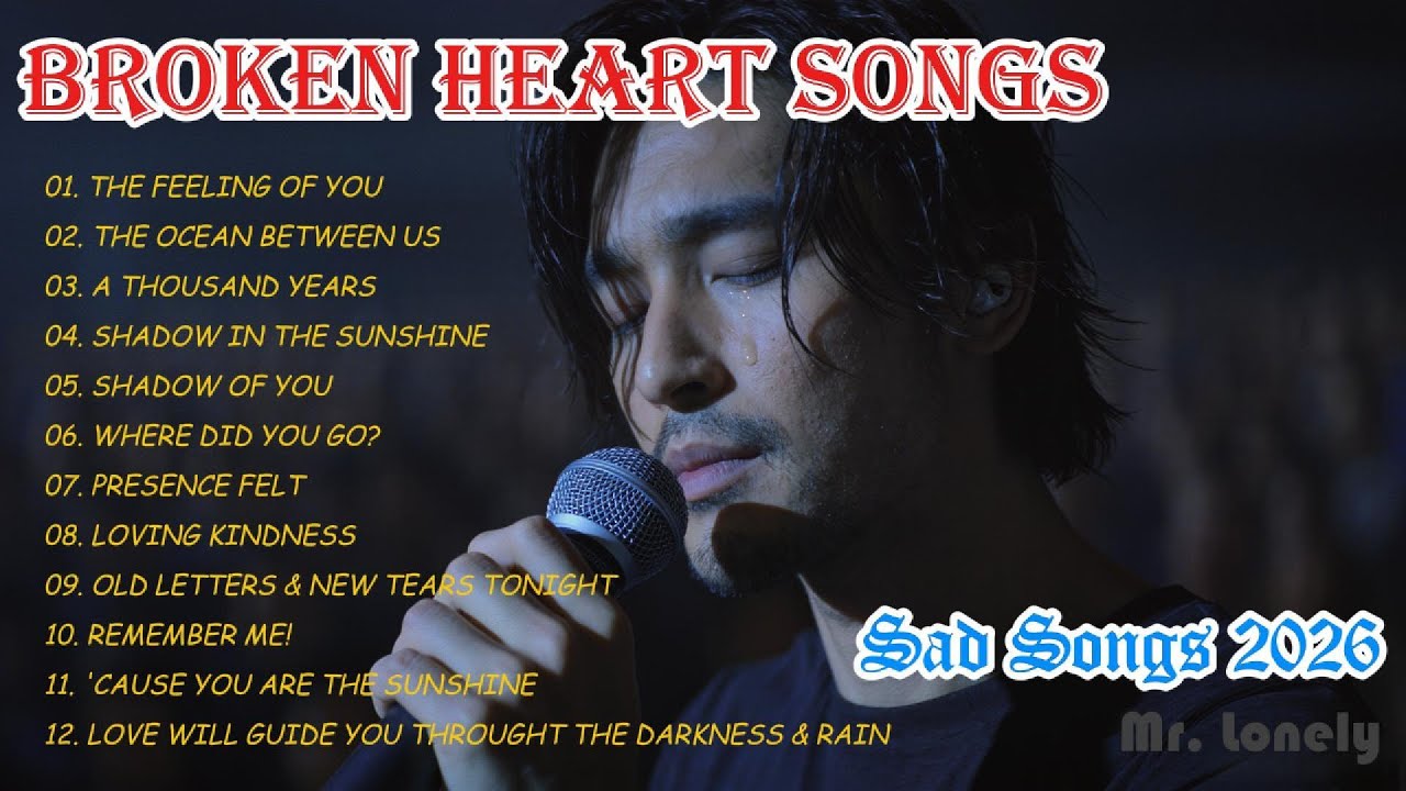 BROKEN HEART SONGS