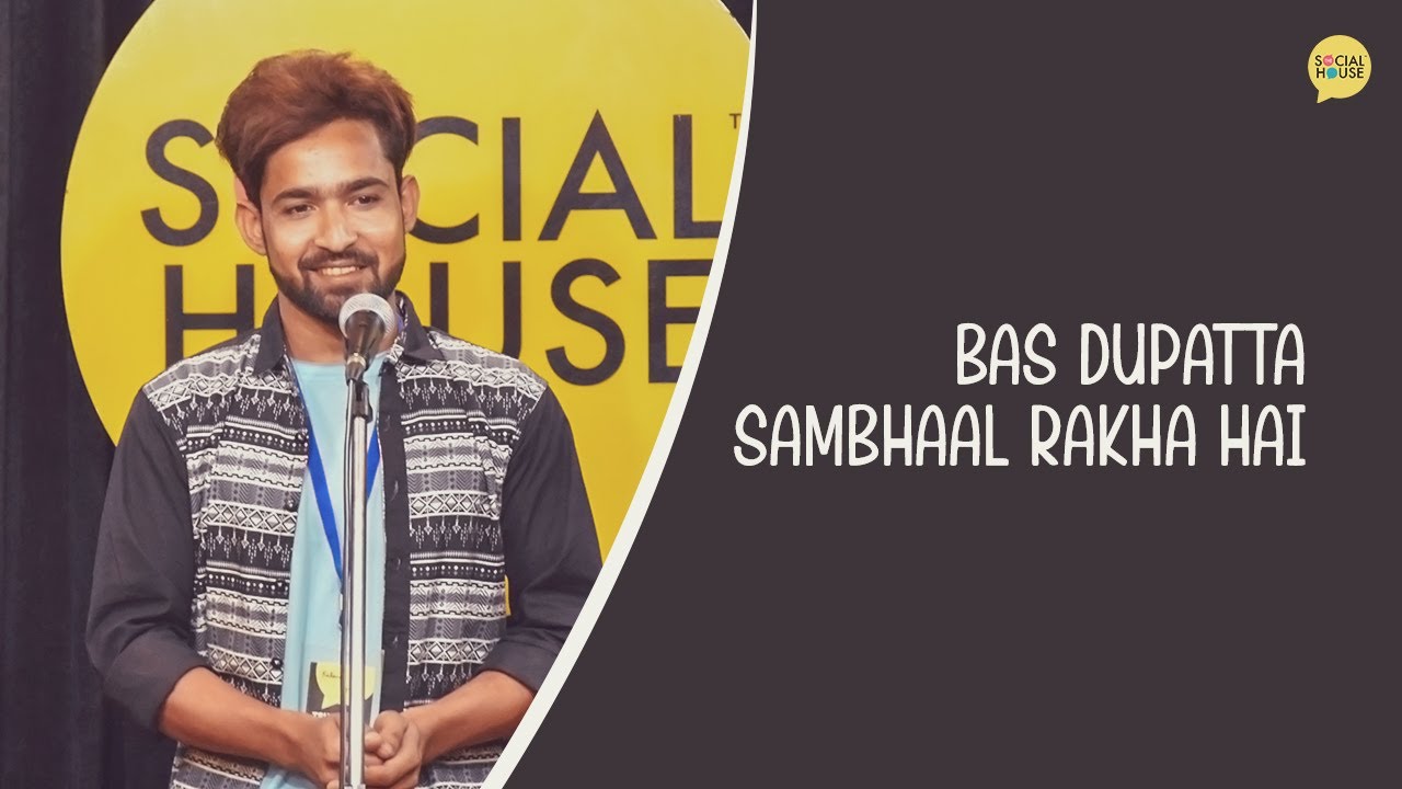 Bas Dupatta Sambhaal Rakha Hai | Kalam Bijnori | The Social House Poetry | Whatashort