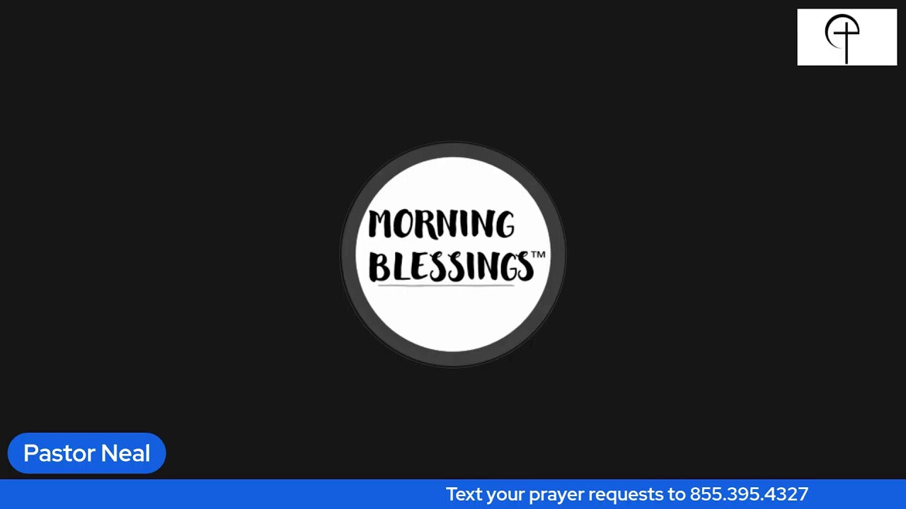 Morning Blessings - Fe. 27th