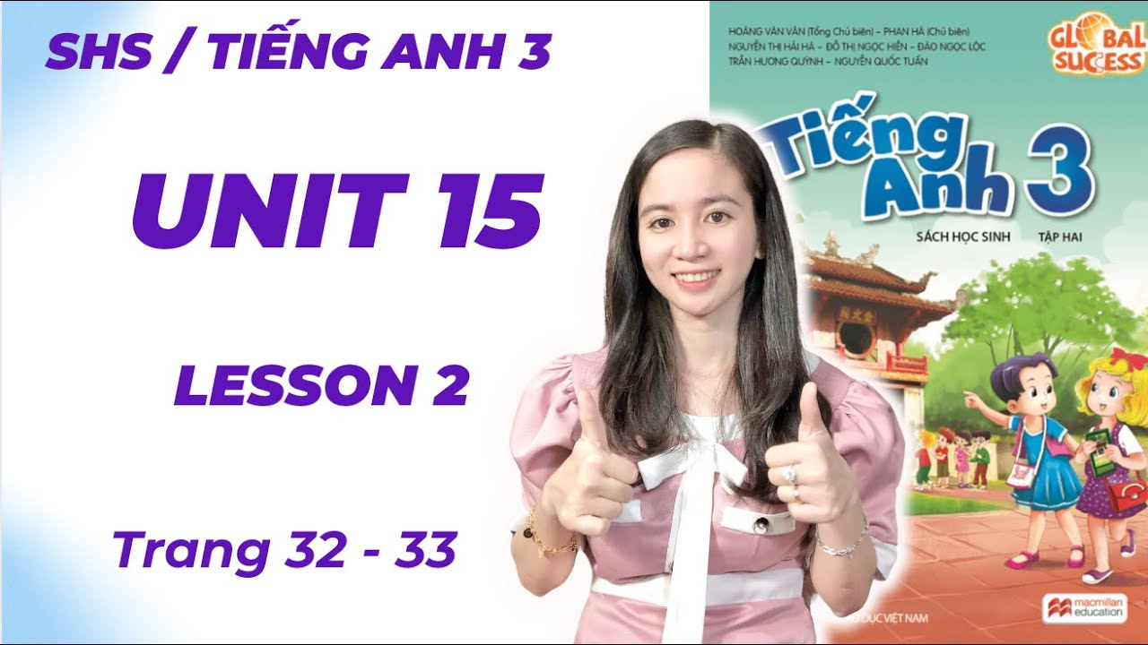 Tiếng Anh lớp 3 Unit 15 Lesson 2 -  Trang 32, 33 - At The Dining Table - Cô Minh Hậu (Sách Mới)