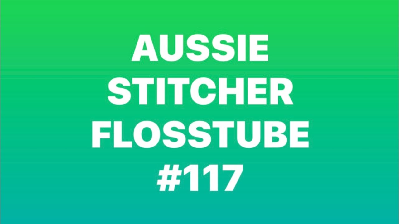 Flosstube #117 короткий и милый