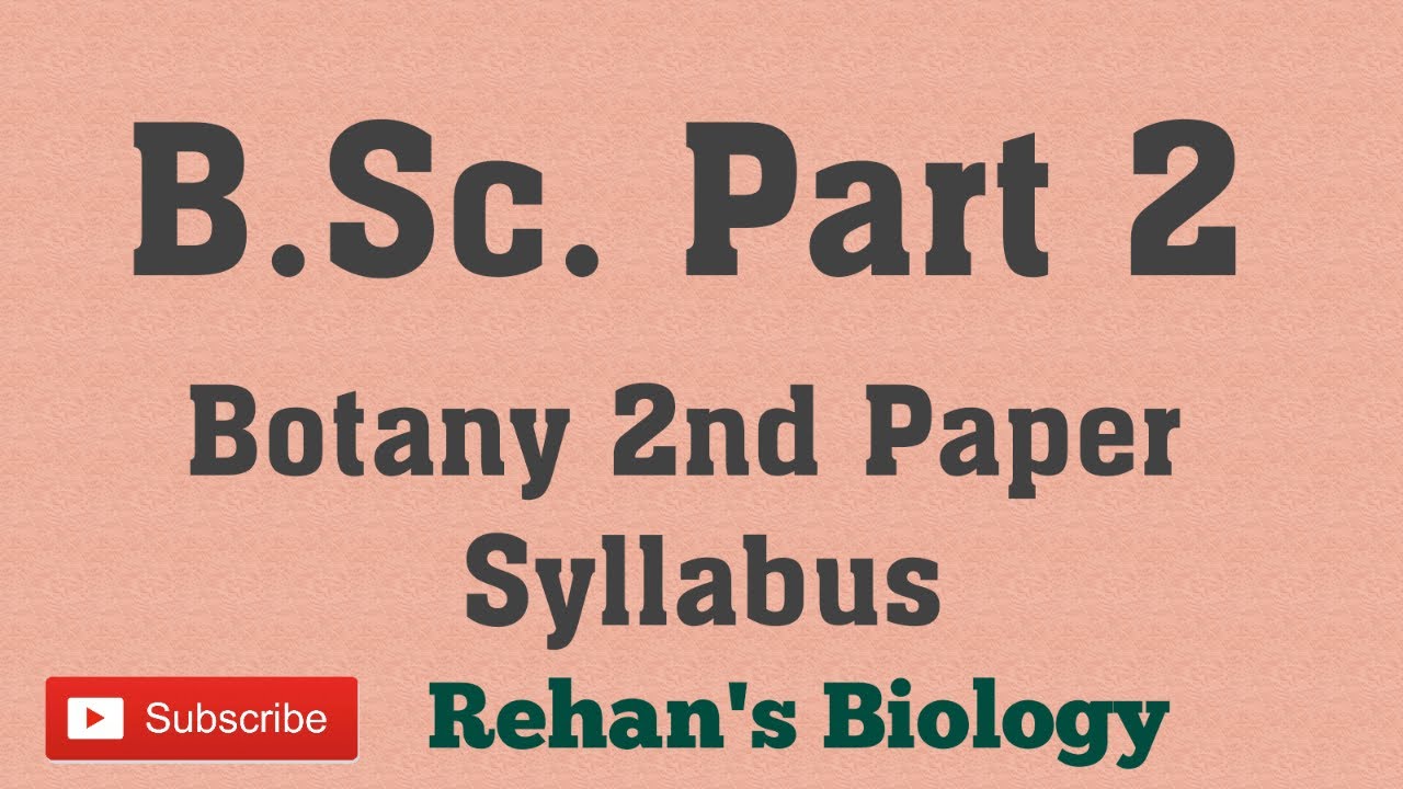 #B.Sc.Part 2 Botany 2nd Paper Syllabus in hindi #क्या पढ़ना है ?B.Sc.Part2Botany मे #Rehan's Biology