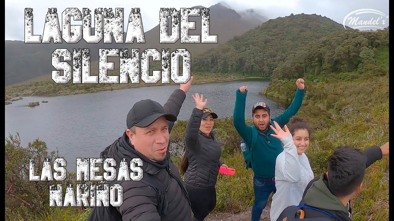 De regreso a la Laguna del Silencio en las Mesas Nariño. Municipio del Tablón de Gómez. Mandelx